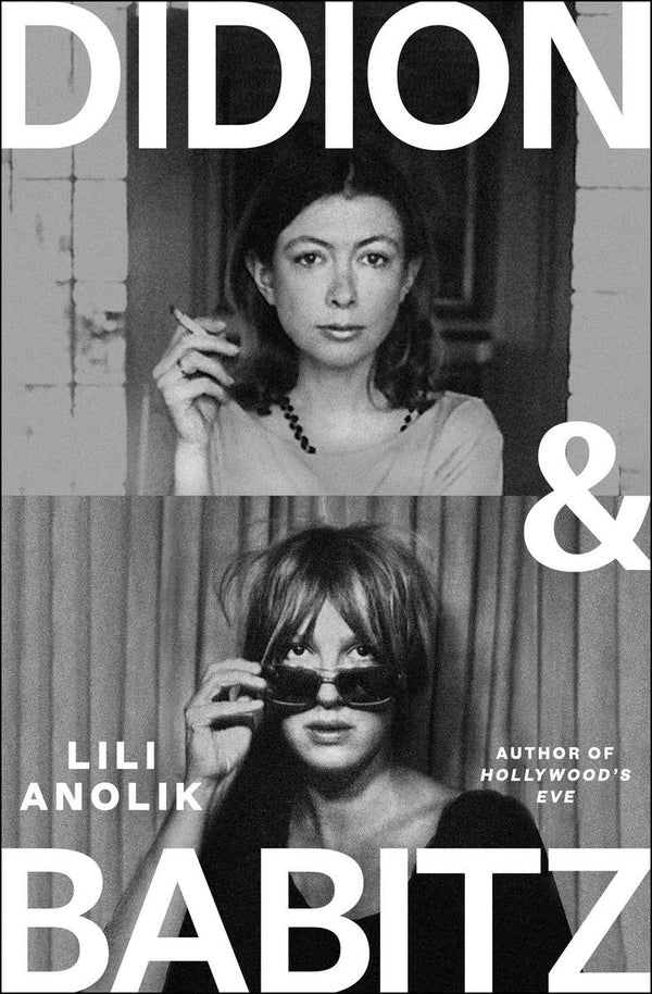 Didion And Babitz