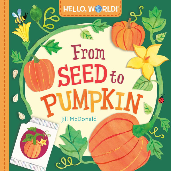 Hello, World! from Seed to Pumpkin (Hello, World!)