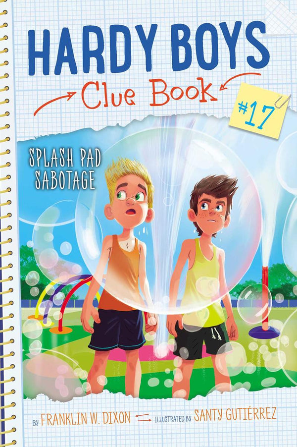 Splash Pad Sabotage (Hardy Boys Clue Book #17)