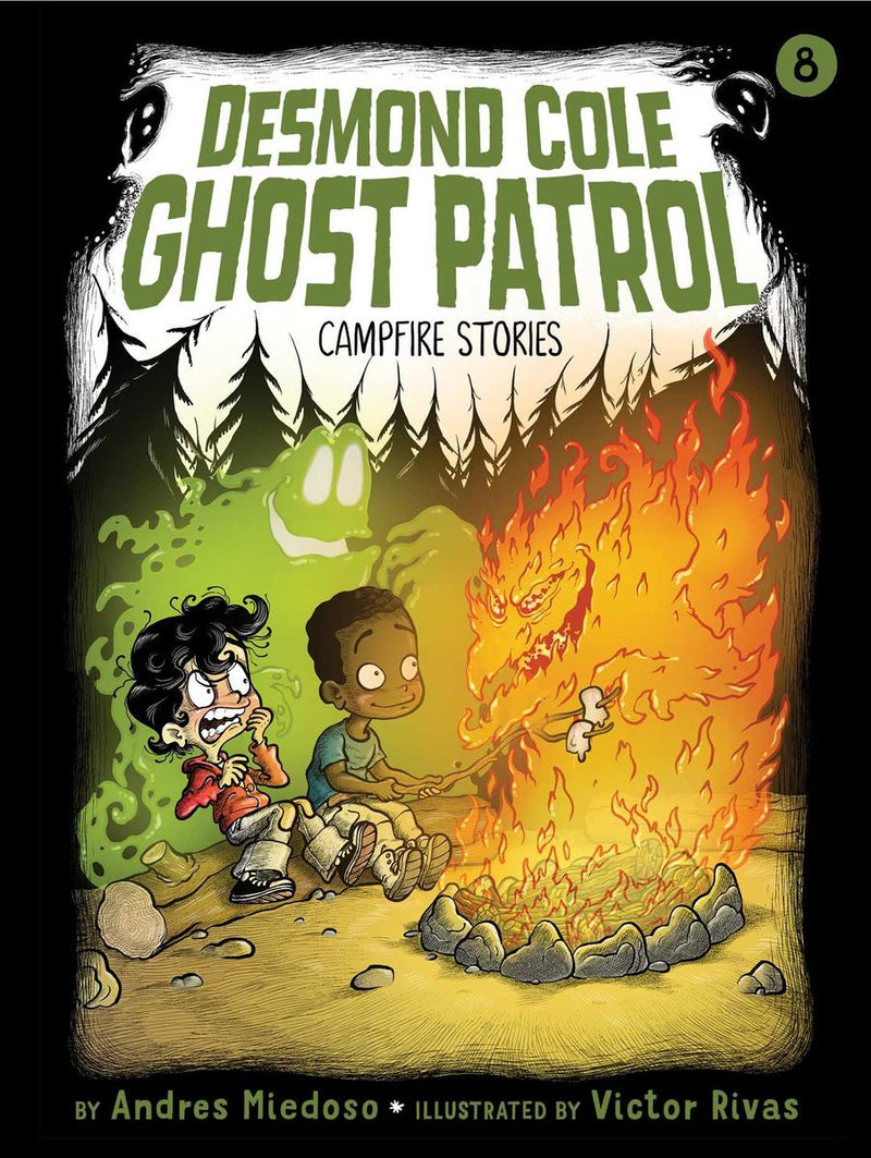 Campfire Stories (Desmond Cole Ghost Patrol