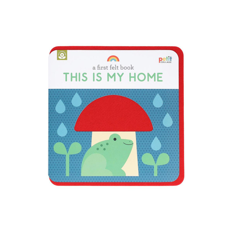 A First Felt Book: This Is My Home