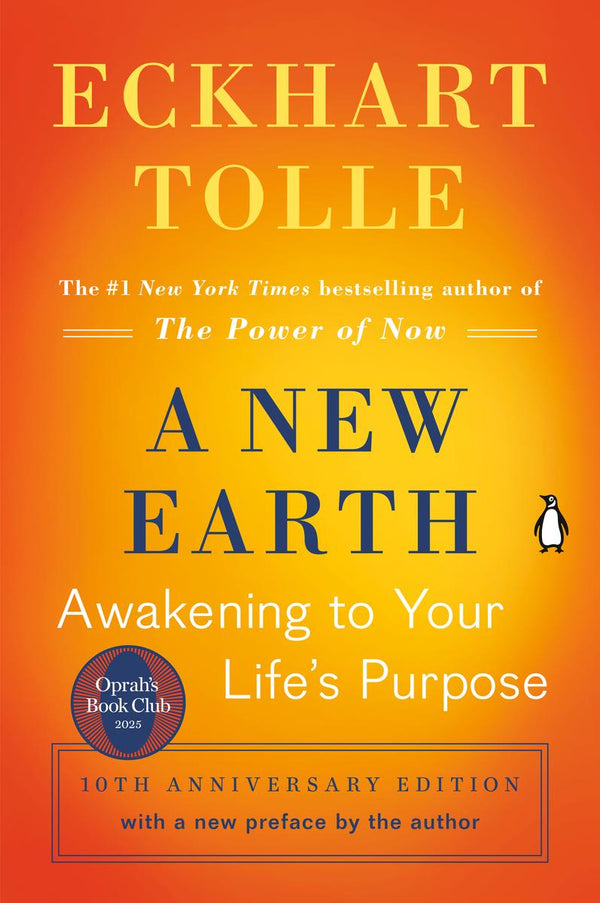 A New Earth: Oprah's Book Club: Awakening to Your Life's Purpose