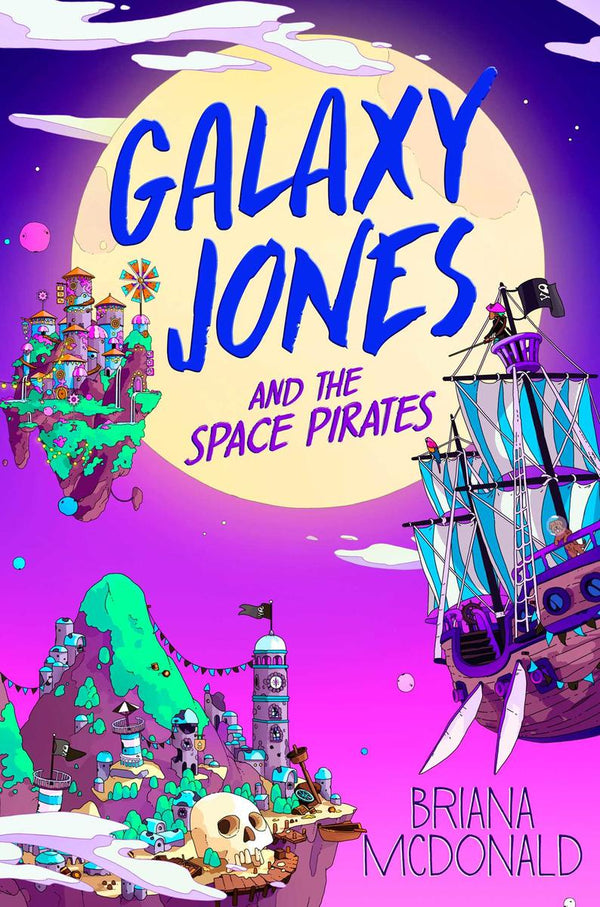 Galaxy Jones And The Space Pirates