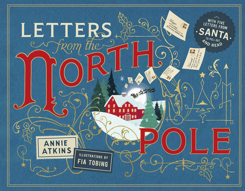 Letters From The North Pole: With Five Letters From Santa Claus To Pull Out And Read