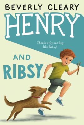 Henry and Ribsy (Henry Huggins