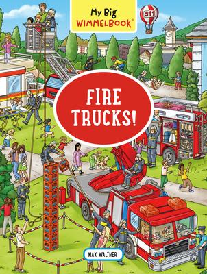 My Big Wimmelbook--Fire Trucks!: A Look-And-Find Book (Kids Tell The Story)