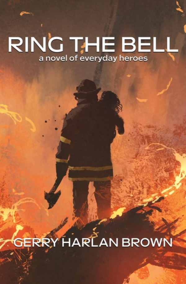 Ring the Bell: A Novel of Everyday Heroes