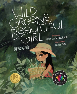 Wild Greens, Beautiful Girl by Schlaikjer, Erica Lee