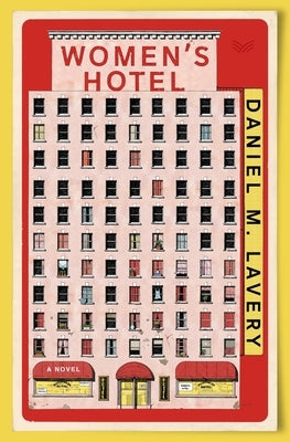 Women's Hotel by Lavery, Daniel M.