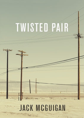 Twisted Pair by McGuigan, Jack