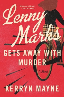 Lenny Marks Gets Away with Murder by Mayne, Kerryn