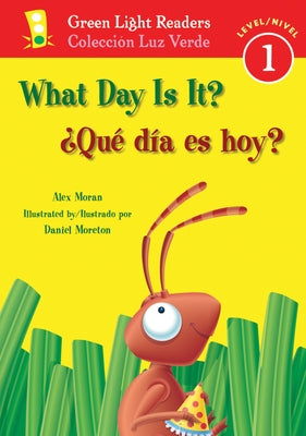 What Day Is It?/?Qu? D?a Es Hoy?: Bilingual English-Spanish by Moran, Alex