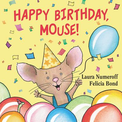 Happy Birthday, Mouse!