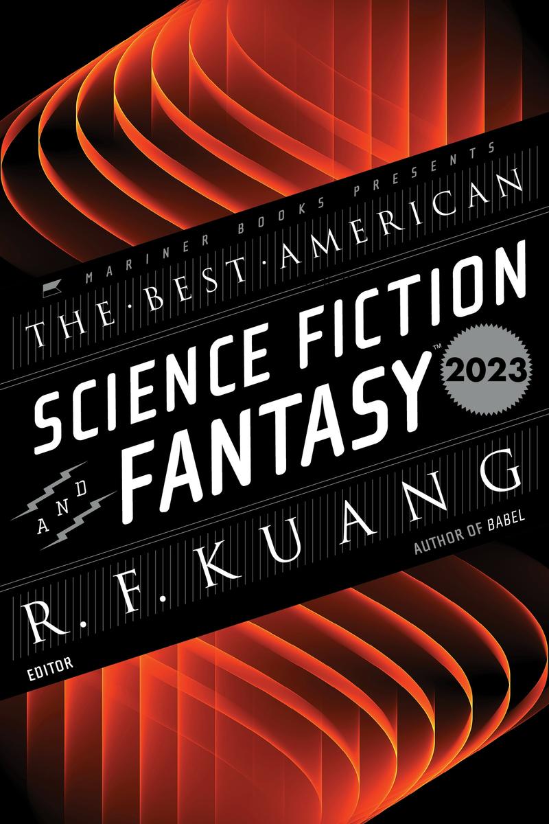 The Best American Science Fiction And Fantasy 2023