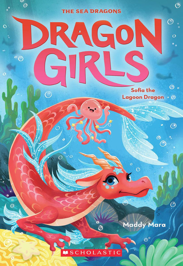 Sofia The Lagoon Dragon (Dragon Girls #12)