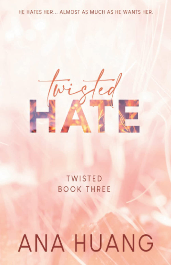 Twisted Hate (Twisted #3)