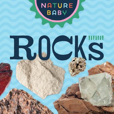 Nature Baby: Rocks