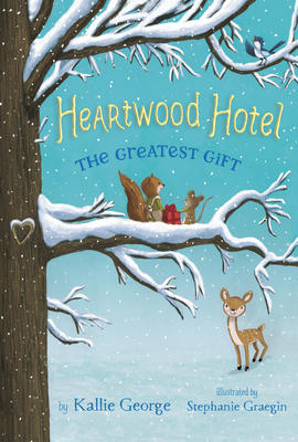 The Greatest Gift (Heartwood Hotel