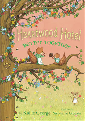 Better Together (Heartwood Hotel