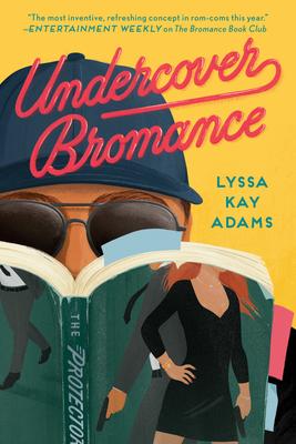 Undercover Bromance (Bromance Book Club