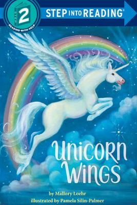 Unicorn Wings (Step Into Reading)