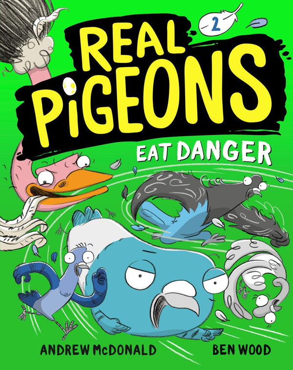 Real Pigeons Eat Danger (Real Pigeon #2)