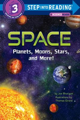 Space: Planets, Moons, Stars, and More! (Step Into Reading)