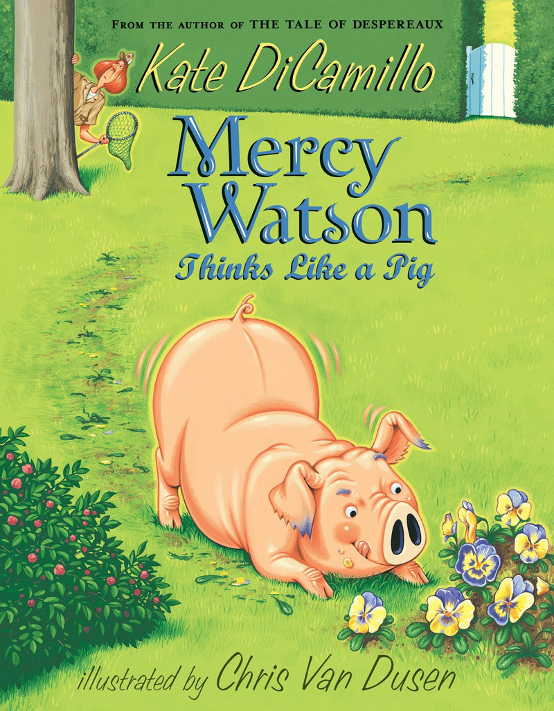 Mercy Watson Thinks Like a Pig (Mercy Watson