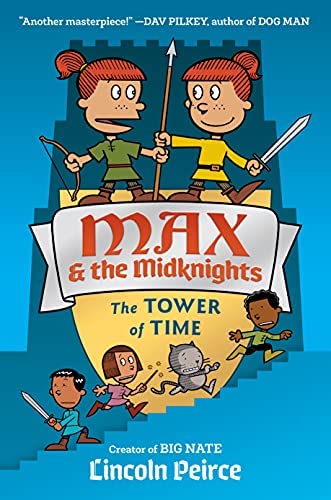 Max and the Midknights: The Tower of Time (Max & the Midknights)