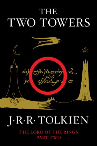 The Two Towers: Being the Second Part of the Lord of the Rings (Lord of the Rings