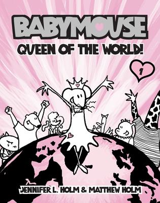 Queen of the World! (Babymouse