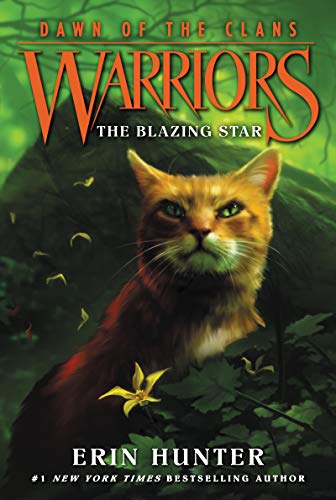 The Blazing Star (Warriors: Dawn of the Clans #4)