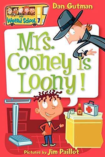 Mrs. Cooney Is Loony! (My Weird School