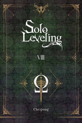 Solo Leveling, Vol. 8 (Novel) by Chugong