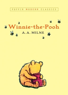 Winnie-The-Pooh (Puffin Modern Classics) by Milne, A. A.