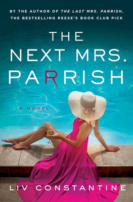 The Next Mrs. Parrish by Constantine, LIV