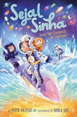 Sejal Sinha Dives for Diamonds on Neptune by Prasad, Maya