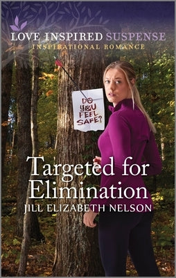 Targeted for Elimination by Nelson, Jill Elizabeth