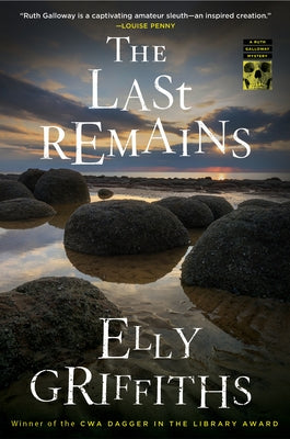 The Last Remains: A British Cozy Mystery by Griffiths, Elly