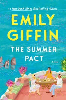 The Summer Pact by Giffin, Emily