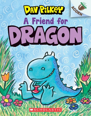 A Friend for Dragon: An Acorn Book (Dragon