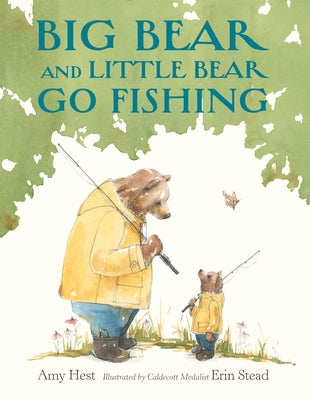 Big Bear and Little Bear Go Fishing by Hest, Amy