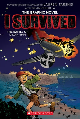 I Survived the Battle of D-Day, 1944 (I Survived Graphic Novel