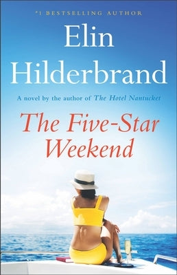 The Five-Star Weekend by Hilderbrand, Elin