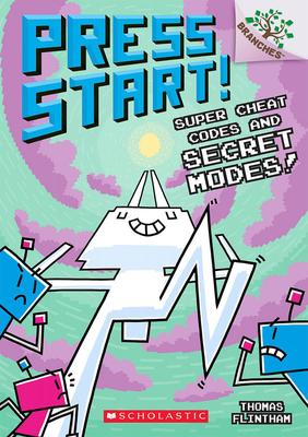 Super Cheat Codes and Secret Modes!: A Branches Book (Press Start