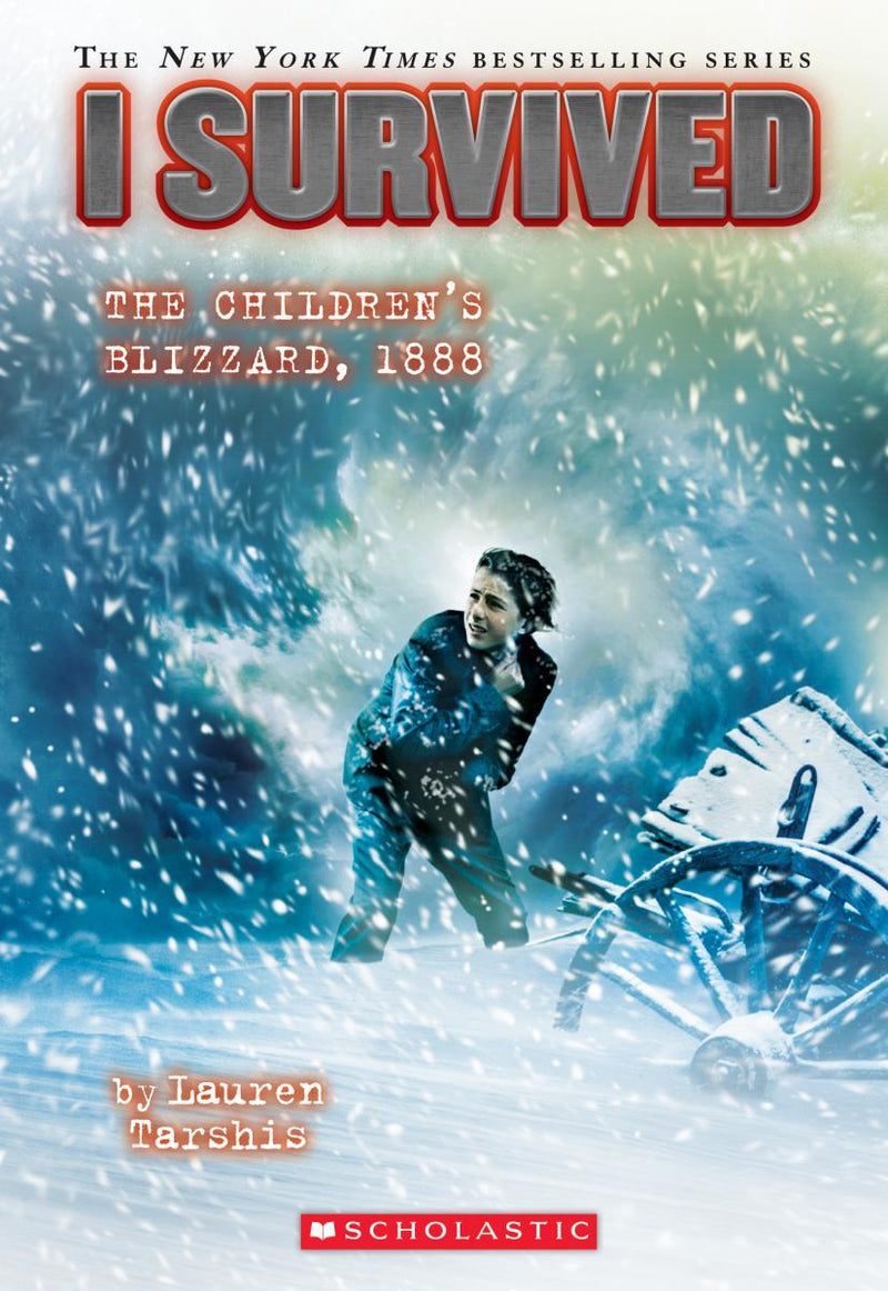 I Survived the Children's Blizzard, 1888 (I Survived